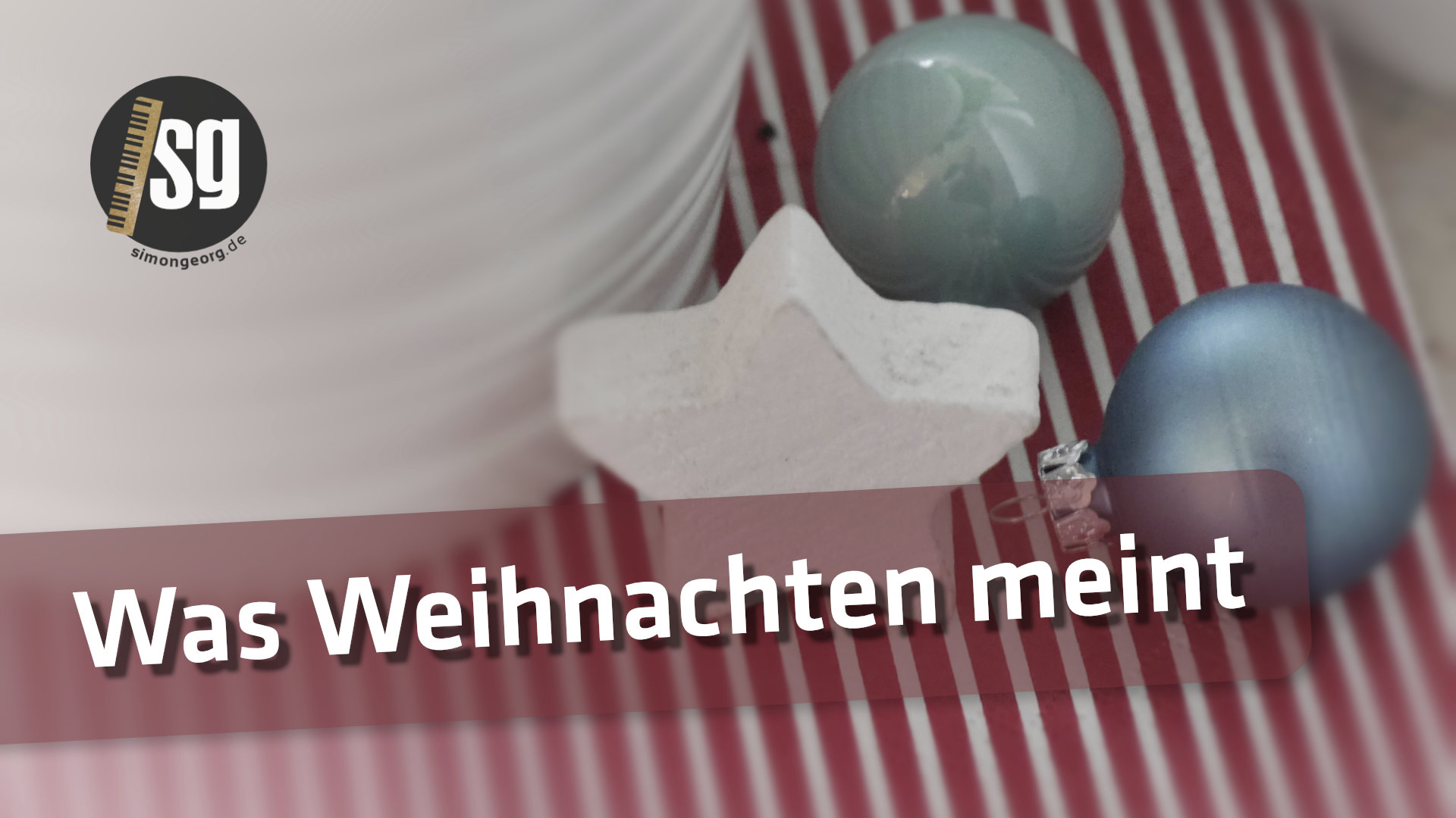 WasWeihnachtenMeint_Video